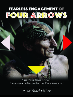 cover image of Fearless Engagement of Four Arrows